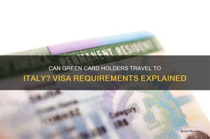 Can a green card holder travel to Italy?