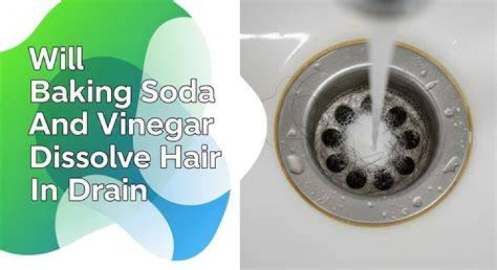Can baking soda and vinegar dissolve hair?
