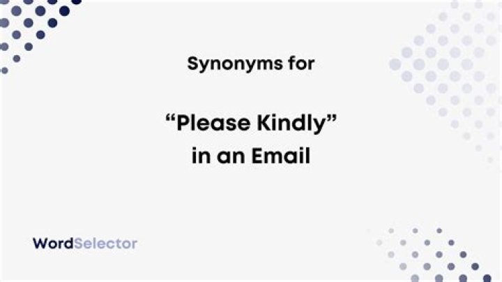 Can I use please kindly?