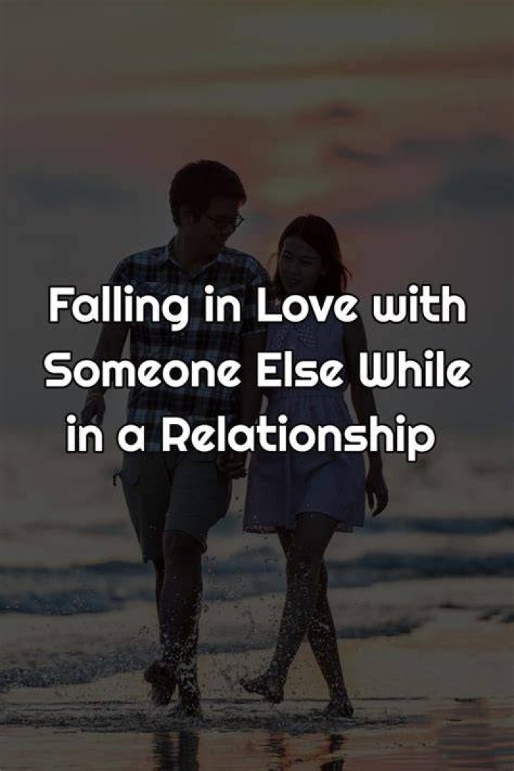 Can you fall in love with someone else while in a relationship?