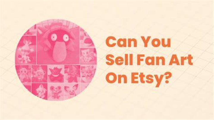Can you post fan art on Etsy?