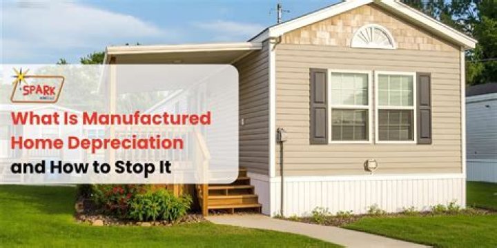Do manufactured homes depreciate?