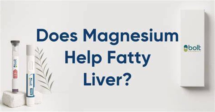 Does magnesium help fatty liver?