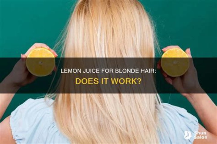 Does putting lemon in your hair make it blonde?