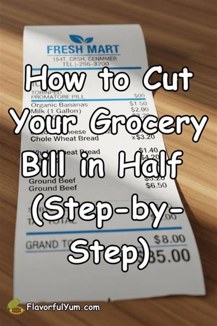 How can I cut my grocery bill in half?