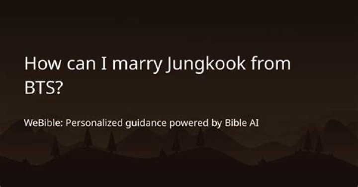 How can I marry BTS Jungkook?