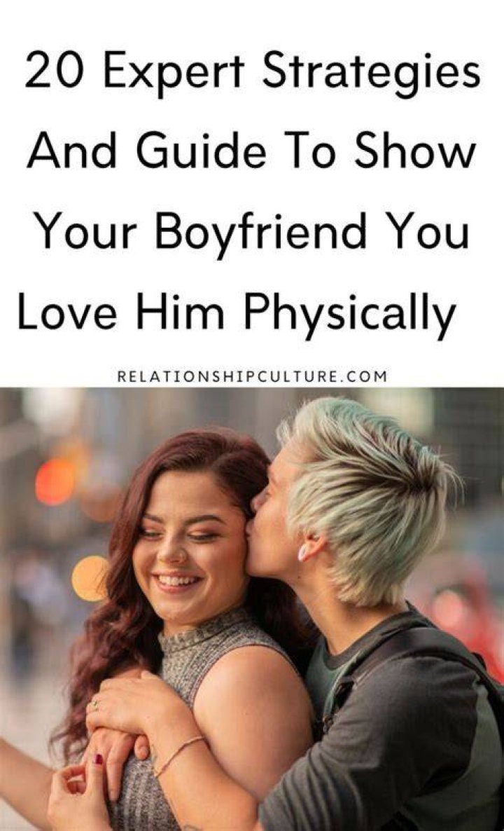How can I show love to my boyfriend?