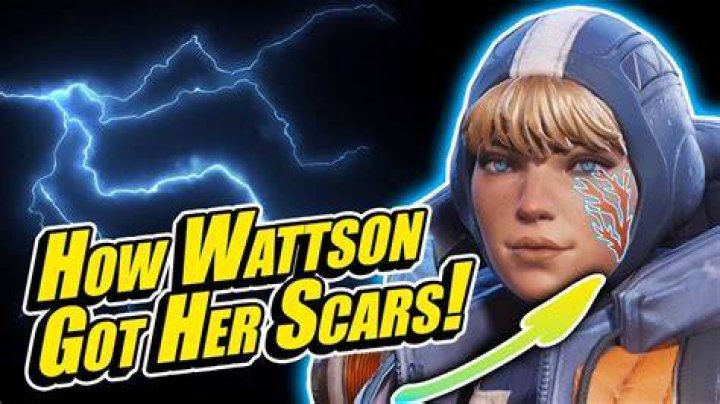 How did Wattson get her scar?