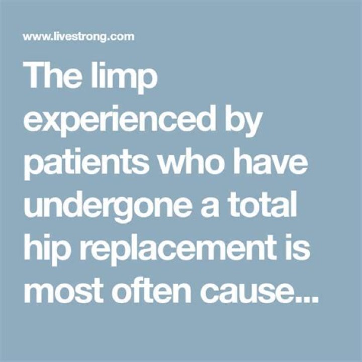 How do I get rid of limp after hip replacement?