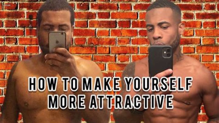 How do I make myself more physically attractive to guys?