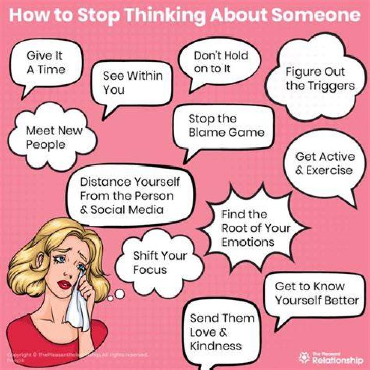 How do I stop thinking about someone I love?