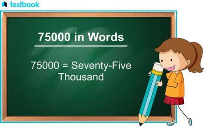 How do you write 75000 in words on a check?