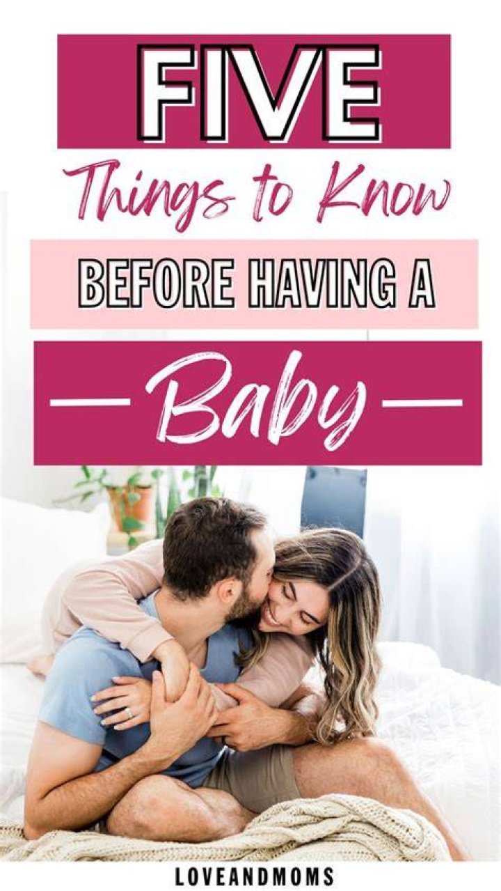 How long should you be with someone before having a baby?