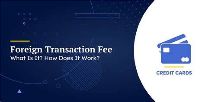 How much is foreign transaction fee?
