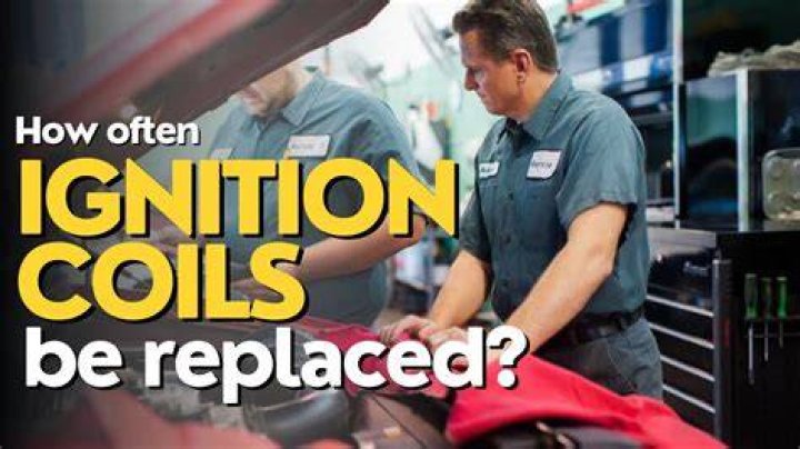 How often should ignition coils be replaced?