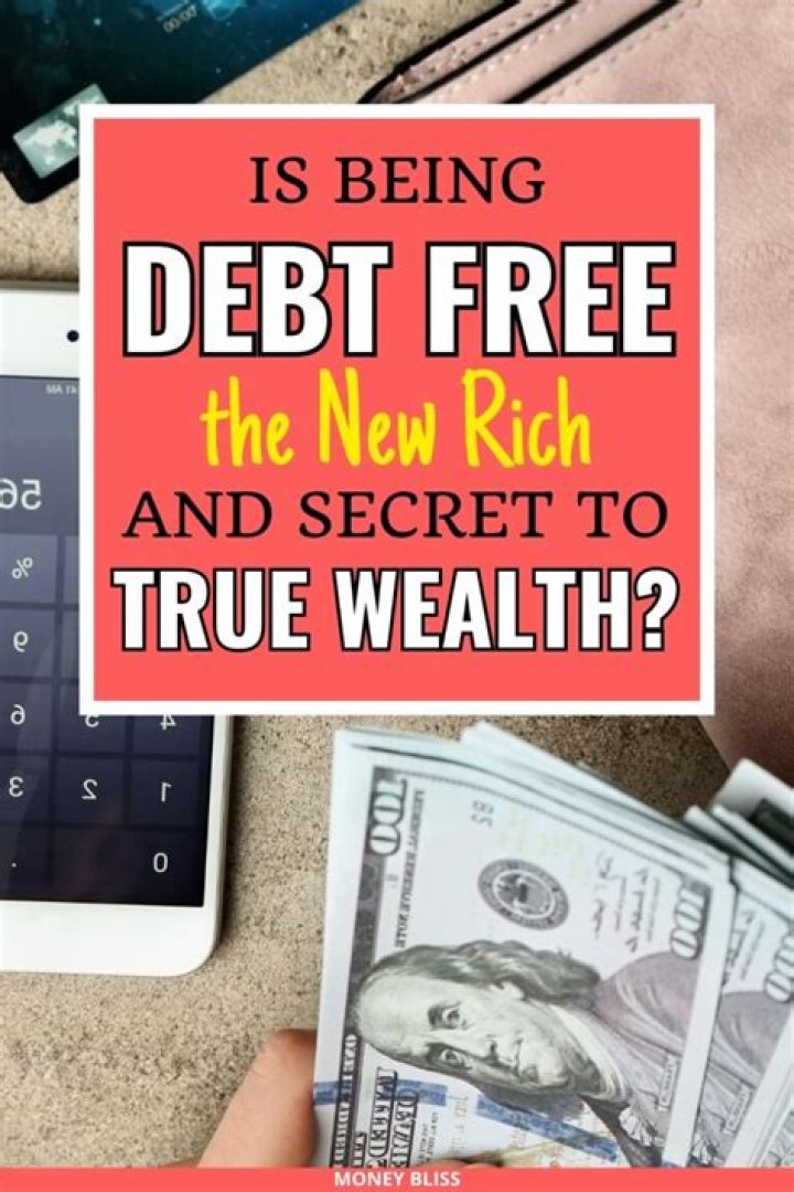 Is being debt free the new rich?