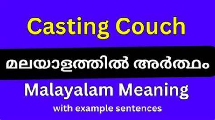 Is there casting couch in Malayalam?