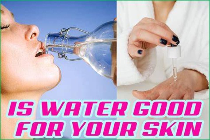 Is water good for your skin?