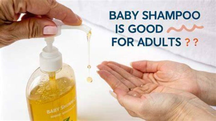 Should adults use baby shampoo?