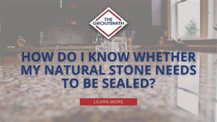Should natural stone be sealed?