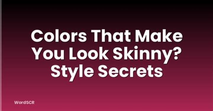 What Colour makes you look skinny?