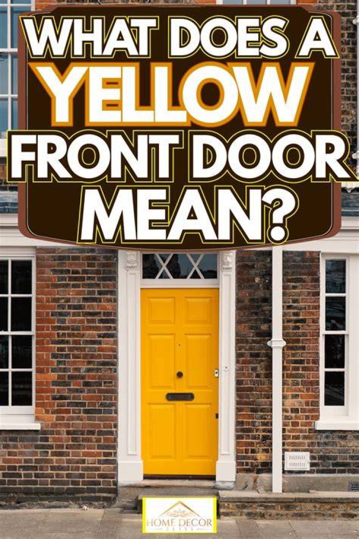 What does a yellow front door mean?