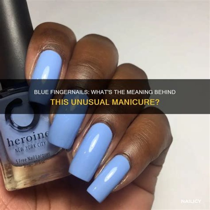 What does blue fingernail polish mean?