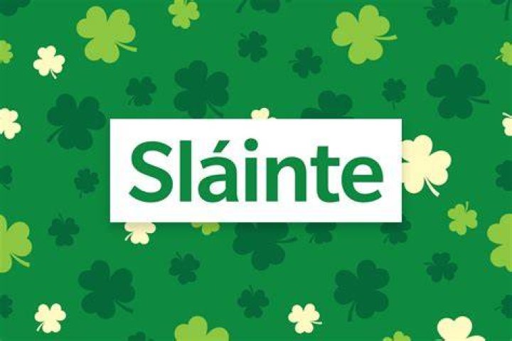 What does Slainte Mhor mean?