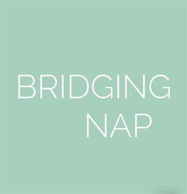 What is a bridging nap?