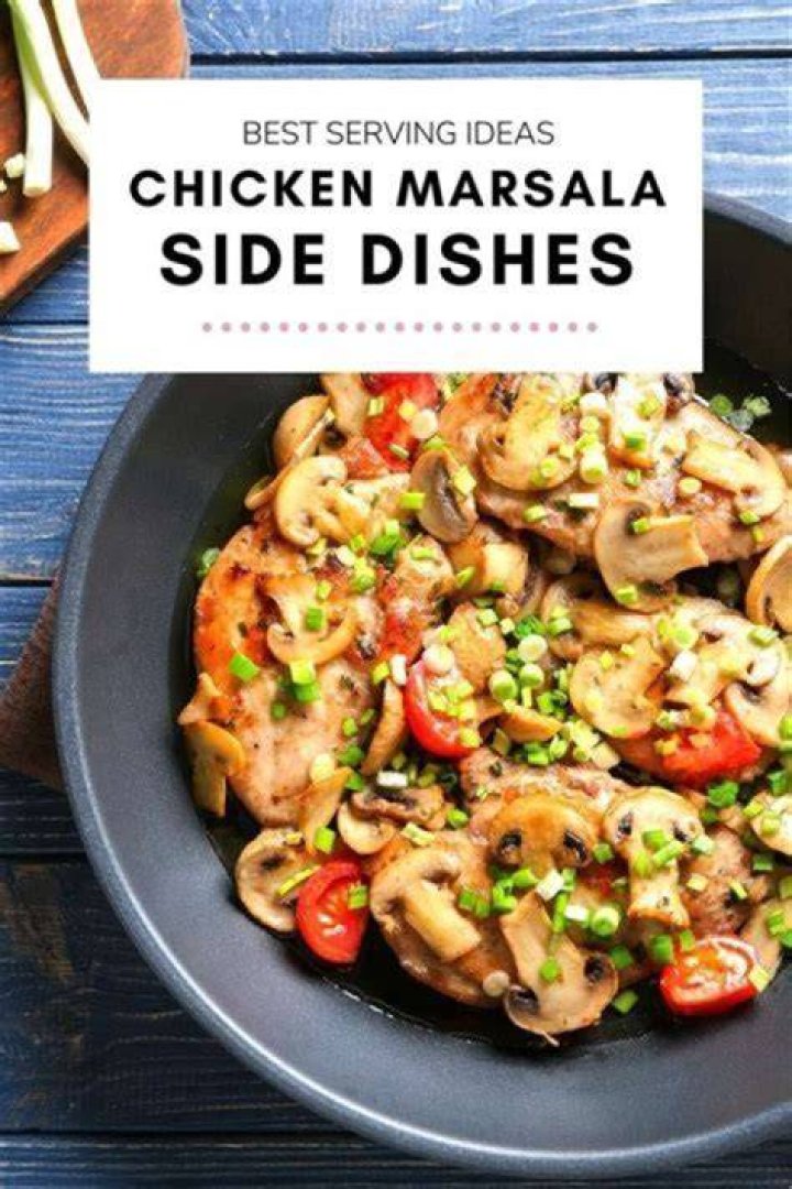 What is a good side dish with chicken marsala?
