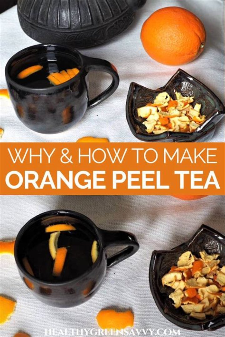 What is orange peel tea good for?
