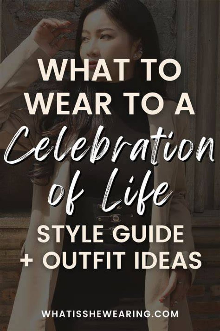 What is the dress code for a celebration of life?