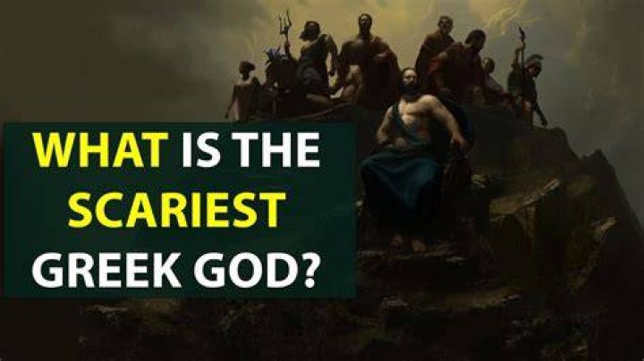 What is the scariest Greek god?