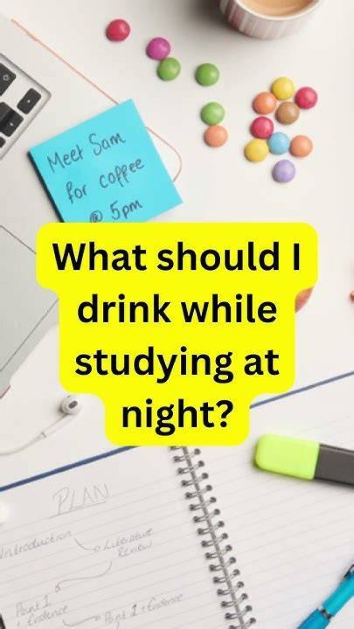 What should I drink while studying?