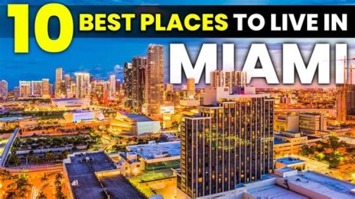 Where is the best place to live in Miami?