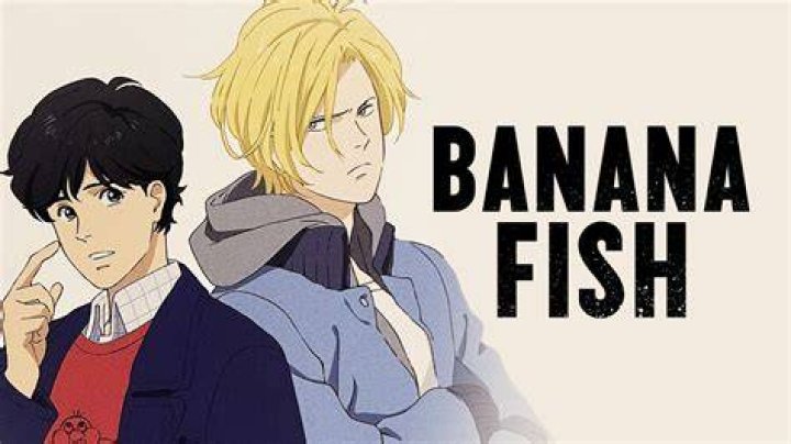 Who is Banana Fish?
