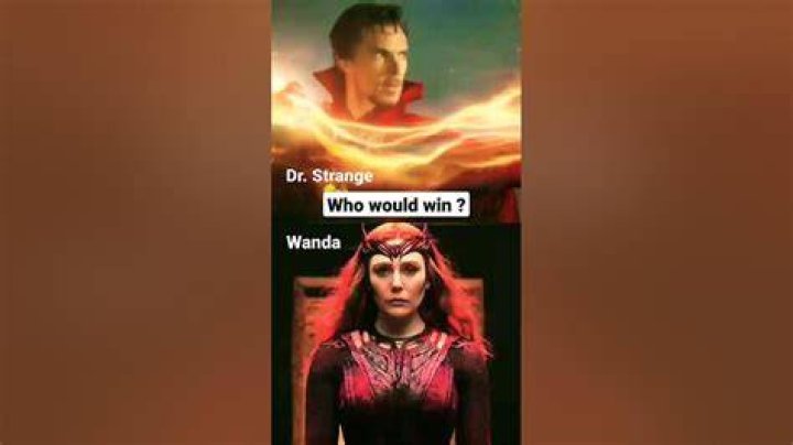 Who would win Wanda or Strange?