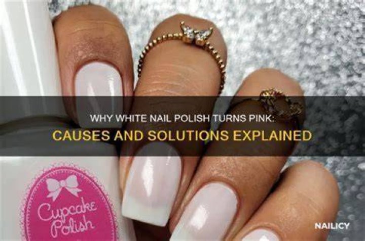 Why did my nail polish turn pink?
