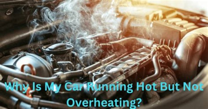 Why is my car reading hot but not overheating?