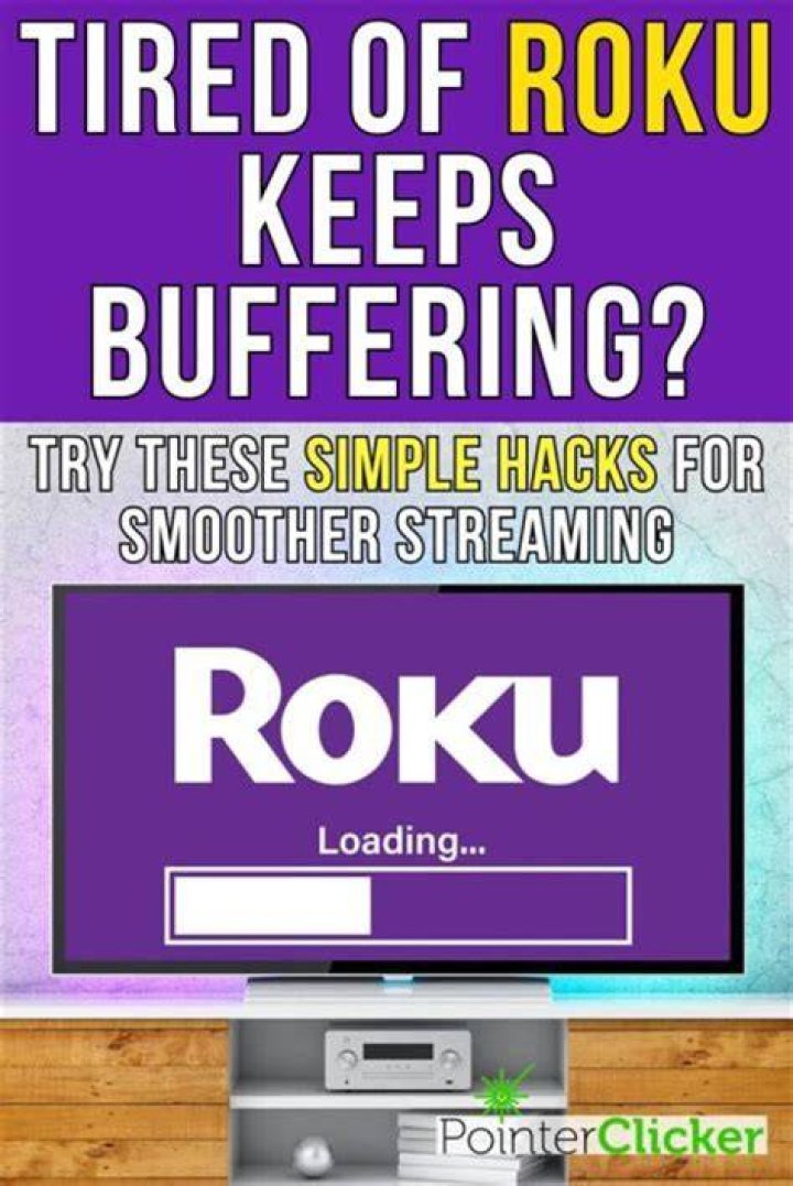 Why is Roku buffering so much?