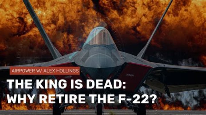 Why is the F-22 being retired?